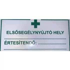 MATRICA "ELSŐSEGÉLYNYÚJTÓ HELY, ÉRTESITENDŐ" 100X200MM