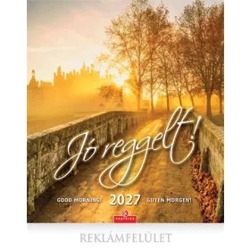 NAPTÁR, FALI, CSG "JÓ REGGELT"